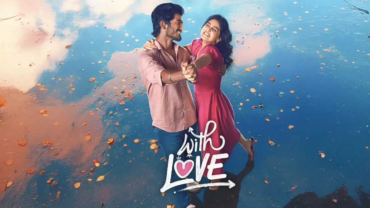 Anaswara Rajan Shines in ‘With Love’ as a New Era for Tamil Cinema Begins